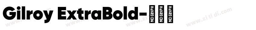 Gilroy ExtraBold字体转换